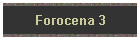 Forocena 3