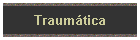 Traumtica